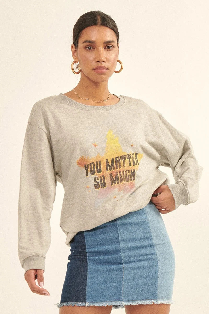 Promesa Vintage-style You Matter Graphic Sweatshirt Shirts & Tops RYSE Clothing Co.   